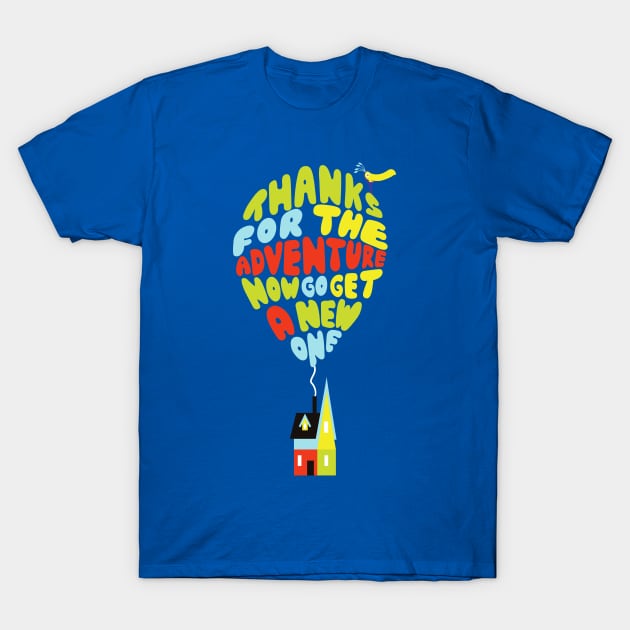 Thanks for the Adventure T-Shirt by joefixit2